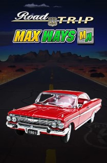 Road Trip – Max Ways
