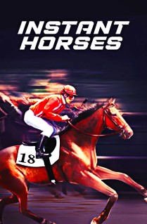 Instant Horses