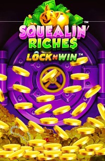 Squealin’ Riches