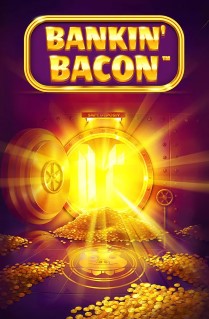 Bankin’ Bacon