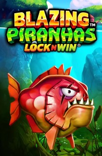 Blazing Piranhas
