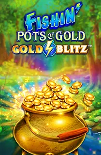 Fishin’ Pots of Gold: Gold Blitz