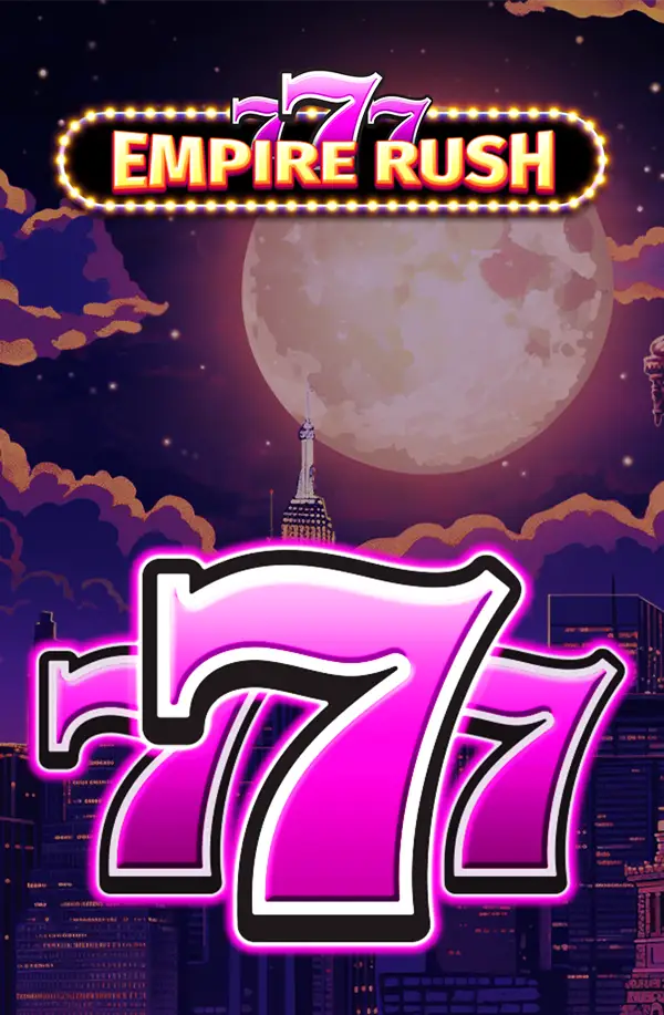 777 – Empire Rush