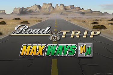 Road Trip – Max Ways